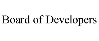 BOARD OF DEVELOPERS