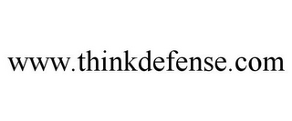 WWW.THINKDEFENSE.COM