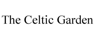 THE CELTIC GARDEN