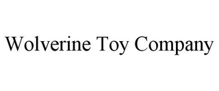 WOLVERINE TOY COMPANY