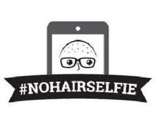 #NOHAIRSELFIE