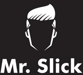 MR. SLICK