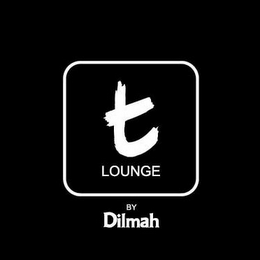 T LOUNGE BY DILMAH