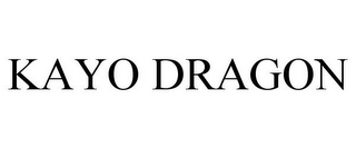 KAYO DRAGON