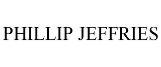 PHILLIP JEFFRIES