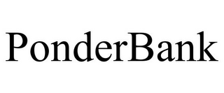 PONDERBANK