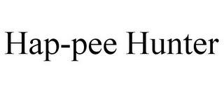 HAP-PEE HUNTER