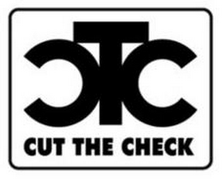 CTC CUT THE CHECK