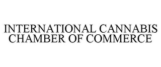 INTERNATIONAL CANNABIS CHAMBER OF COMMERCE