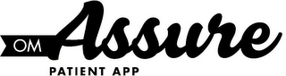 OM ASSURE PATIENT APP