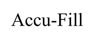 ACCU-FILL