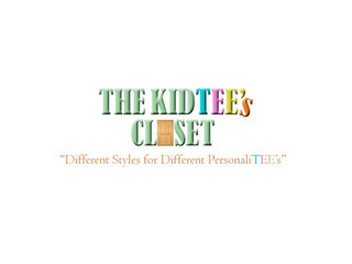 THE KIDTEE'S CL SET "DIFFERENT STYLES FOR DIFFERENT PERSONALITEE'S"