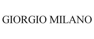 GIORGIO MILANO