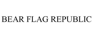 BEAR FLAG REPUBLIC