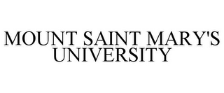 MOUNT SAINT MARY'S UNIVERSITY