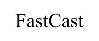 FASTCAST