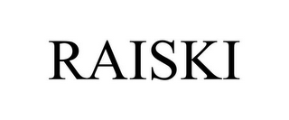 RAISKI