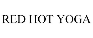 RED HOT YOGA