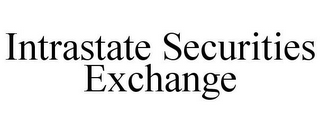 INTRASTATE SECURITIES EXCHANGE