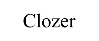 CLOZER