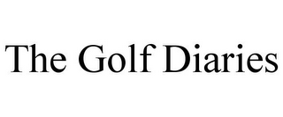 THE GOLF DIARIES