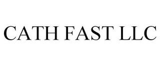 CATH FAST LLC