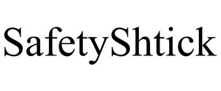 SAFETYSHTICK