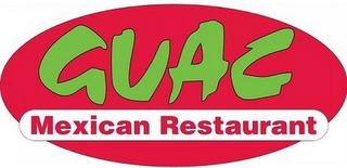 GUAC MEXICAN RESTAURANT