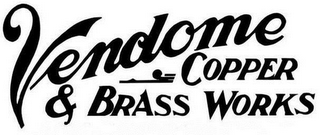 VENDOME COPPER & BRASS WORKS