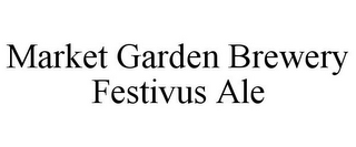 MARKET GARDEN BREWERY FESTIVUS ALE