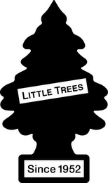 LITTLE TREES SINCE 1952