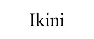 IKINI