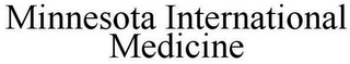 MINNESOTA INTERNATIONAL MEDICINE