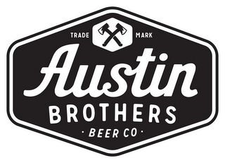 TRADE MARK AUSTIN BROTHERS BEER CO