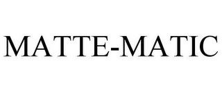 MATTE-MATIC