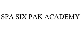 SPA SIX PAK ACADEMY