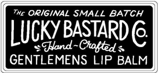 THE ORIGINAL SMALL BATCH LUCKY BASTARD CO. HAND-CRAFTED GENTLEMENS LIP BALM