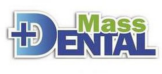 + DENTAL MASS