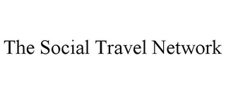 THE SOCIAL TRAVEL NETWORK