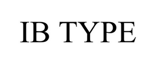 IB TYPE