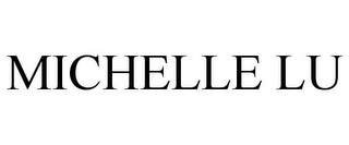 MICHELLE LU