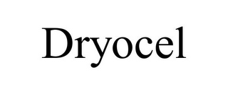 DRYOCEL