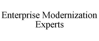 ENTERPRISE MODERNIZATION EXPERTS