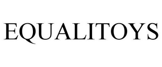 EQUALITOYS