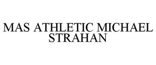 MAS ATHLETIC MICHAEL STRAHAN