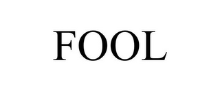 FOOL