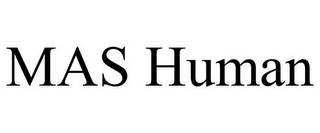 MAS HUMAN