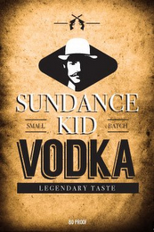 SUNDANCE KID  VODKA SMALL BATCH LEGENDARY TASTE 80 PROOF