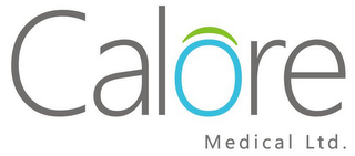 CALORE MEDICAL LTD.