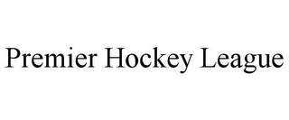 PREMIER HOCKEY LEAGUE